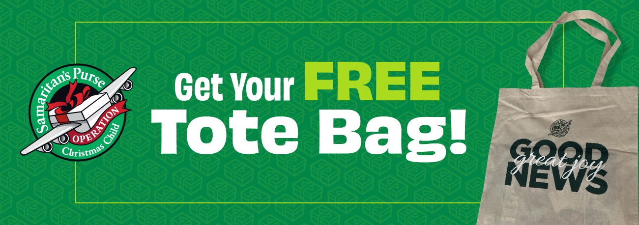 Get your FREE Operation Christmas Child tote bag